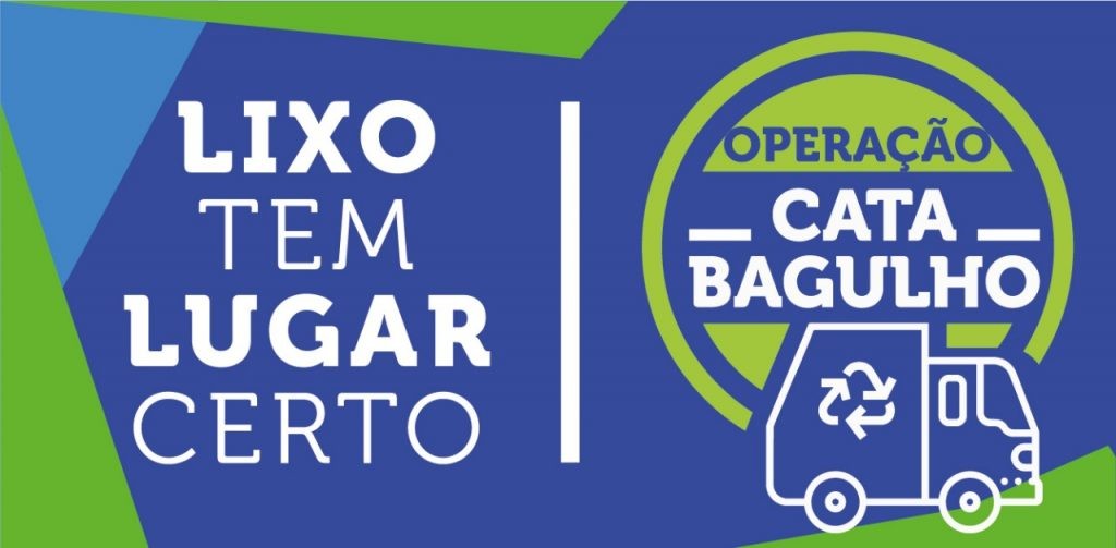 Arte da campanha Lixo tem Lugar Certo, da Operação Cata-Bagulho